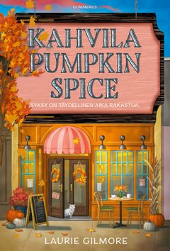 Laurie Gilmore: Kahvila Pumpkin Spice