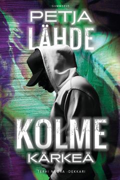 Petja Lähde: Kolme kärkeä