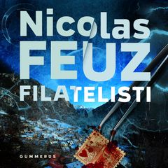 Nicolas Feuz: Filatelisti, äänikirja