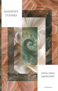 Anna-Liisa Ahokumpu: Kosminen tanssija