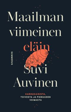Suvi Auvinen: Maailman viimeinen eläin