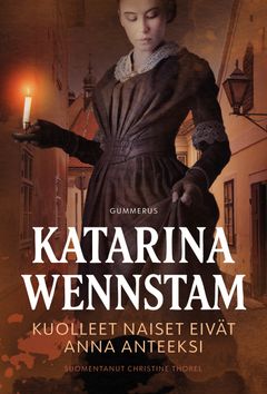 Katarina Wennstam: Kuolleet naiset eivät anna anteeksi