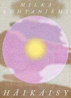 Milka Luhtaniemi: Häikäisy