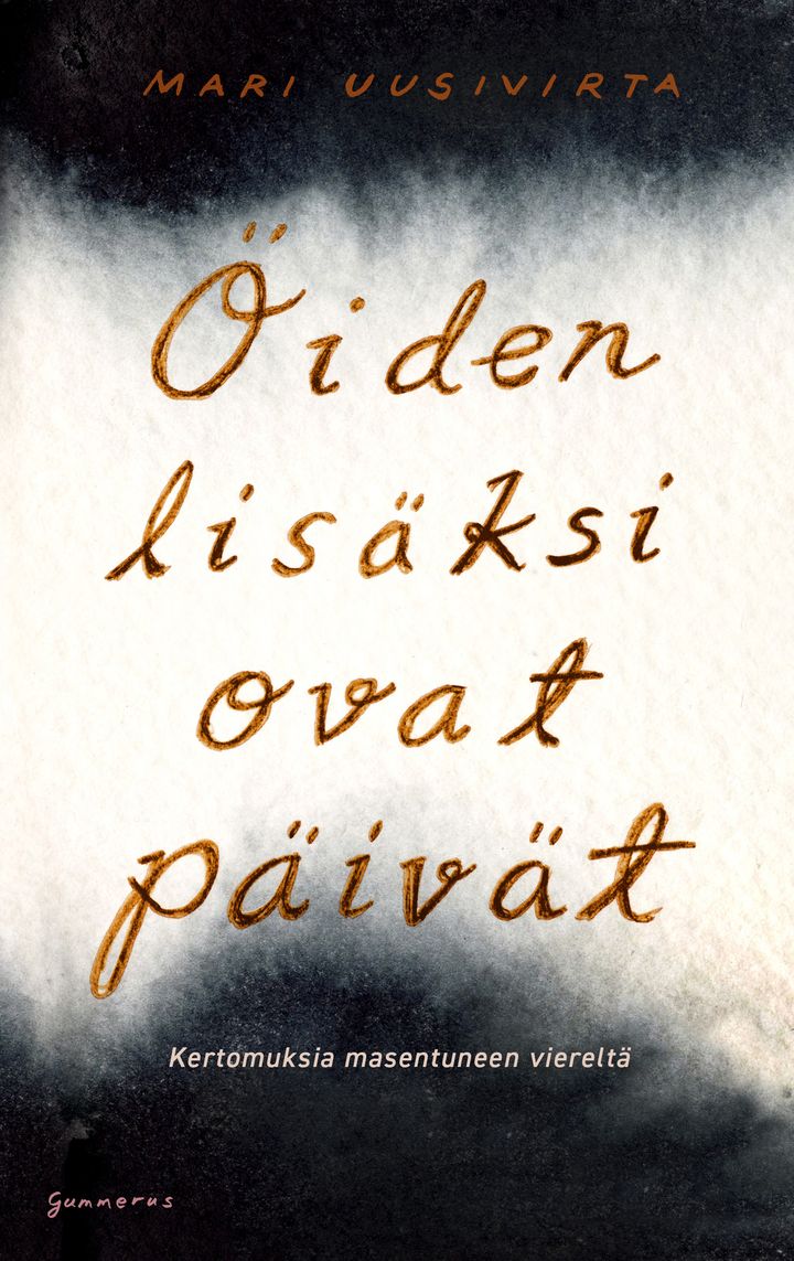 Mari Uusivirta: Öiden lisäksi ovat päivät