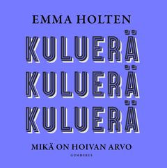 Emma Holten: Kuluerä, äänikirja