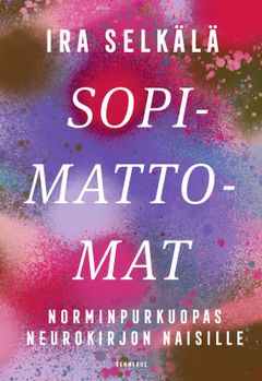 Ira Selkälä: Sopimattomat