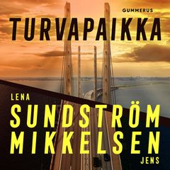 Lena Sundström, Jens Mikkelsen: Turvapaikka, äänikirja