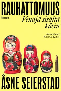 Åsne Seierstad: Rauhattomuus