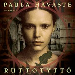 Paula Havaste: Ruttotyttö, äänikirjan kansi