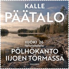 Kalle Päätalo: Pölhökanto Iijoen törmässä -äänikirjan kansi