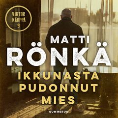 Matti Rönkä: Ikkunasta pudonnut mies, äänikirjan kansi