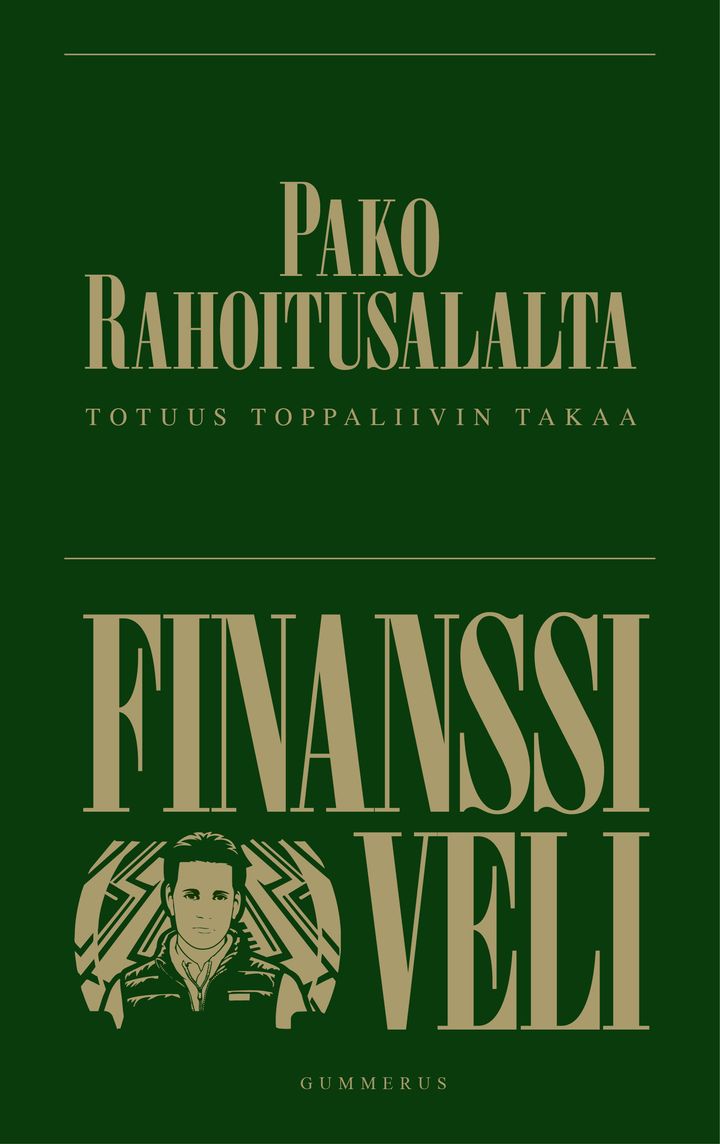 Finanssiveli: Pako rahoitusalalta -kirjan kansikuva