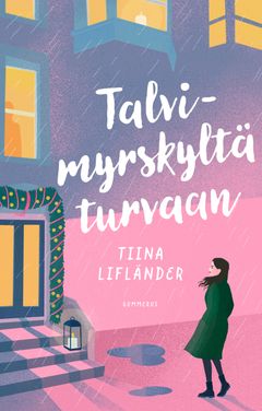 Tiina Lifländer: Talvimyrskyltä turvaan, kirjan kansikuva