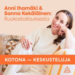 Anni Ihamäki & Sanna Kekäläinen: Ruokastailauksesta
