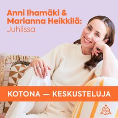 Anni Ihamäki & Marianna Heikkilä: Juhlissa