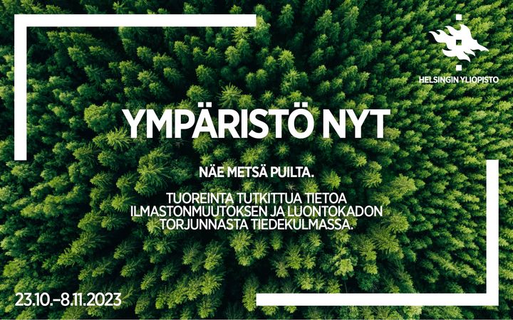 Ympäristö nyt -sarja Tiedekulmassa 23.10.–8.11.2023.