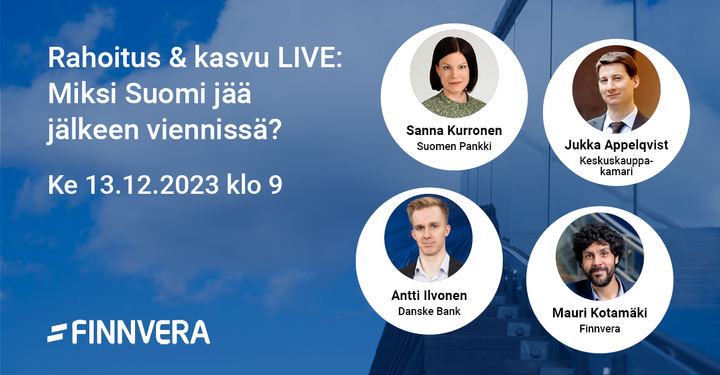 Rahoitus ja kasvu LIVE -webinaari: Miksi Suomi jää jälkeen viennissä?