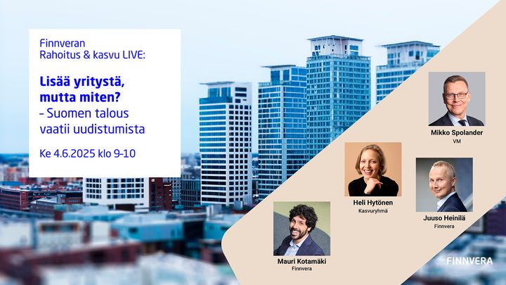 Finnveran Rahoitus & kasvu -webinaari 4.6.2025 kello 9-10.
