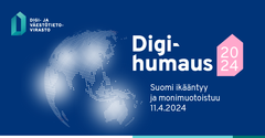Digihumaus-seminaari 11.4.2024. Teemana "Suomi ikääntyy ja monimuotoistuu".