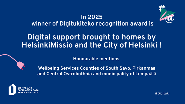 The picture tells the winners of Digitukiteko recognition 2025 and the winners of the honourable mentions.