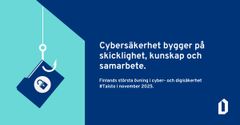 Cybersäkerhet bygger på skicklighet, kunskap och samarbete.