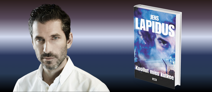 Jens Lapidus: Kuollut mies kulkee (Like)