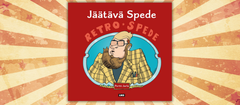 Pertti Jarlan Jäätävä Spede: Retro Spede on Sarjakuva-Finlandia-ehdokas.