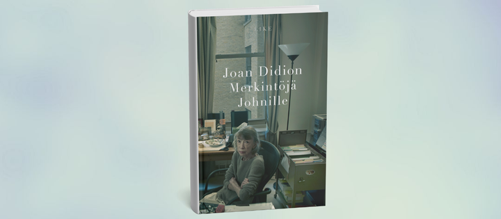 Joan Didionin Merkintöjä Johnille on järisyttävä arkistolöytö nykykirjallisuuden suunnannäyttäjältä, käännös luvassa syksyllä