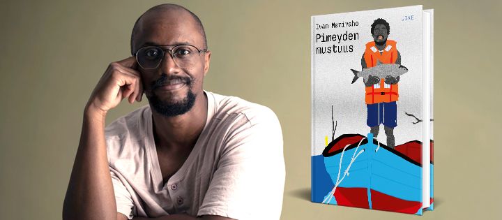 Ivan Manirahon toinen romaani Pimeyden mustuus kertoo aikuistumisen haasteista maahanmuuttajan näkökulmasta