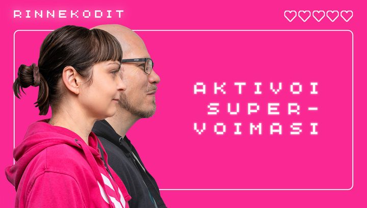 Kaksi ihmistä kuvattuna sivulta, pinkki tausta ja teksti Aktivoi supervoimasi sekä Rinnekodit.