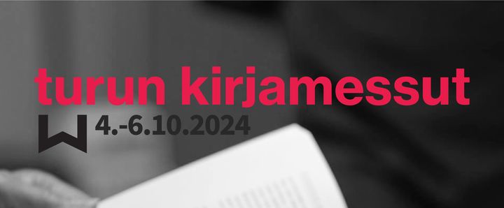 Turun Kirjamessut 4. -6.10.2024 Turun Messukeskuksessa