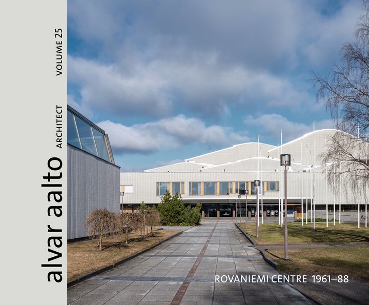 Alvar Aalto Architect: Rovaniemi Centre (Volume 25) -julkaisun etukansi.