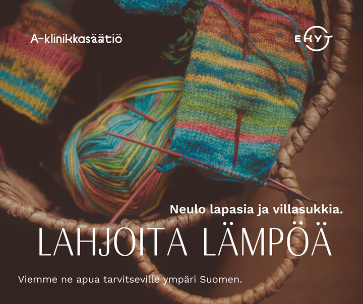 Kuvassa kori, jossa on värikkäitä neuleita ja lankaa. Tekstinä "Neulo lapasia ja villasukkia. Lahjoita lämpöä."