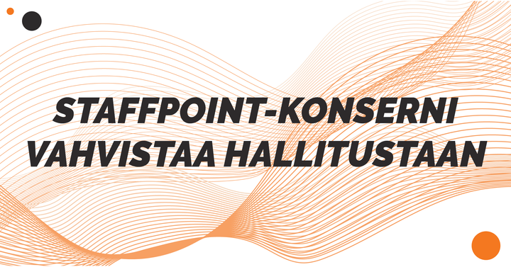 StaffPoint-konsernin vahvistaa hallitustaan