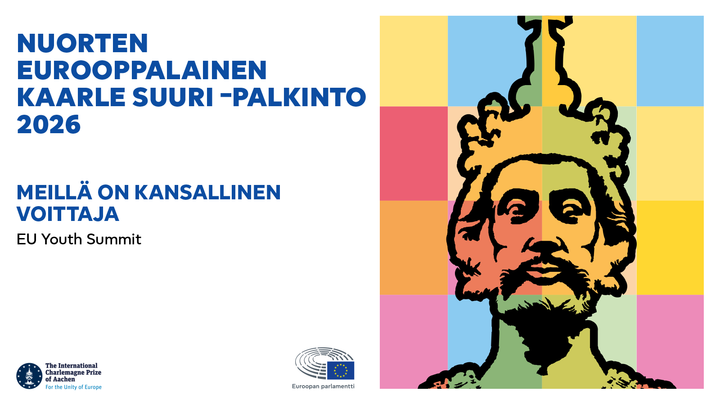 Kuvassa on teksti "Nuorten eurooppalainen Kaarle Suuri -palkinto 2026" sekä "Meillä on kansallinen voittaja: EU Youth Summit". Lisäksi kuvassa on palkinnon logo