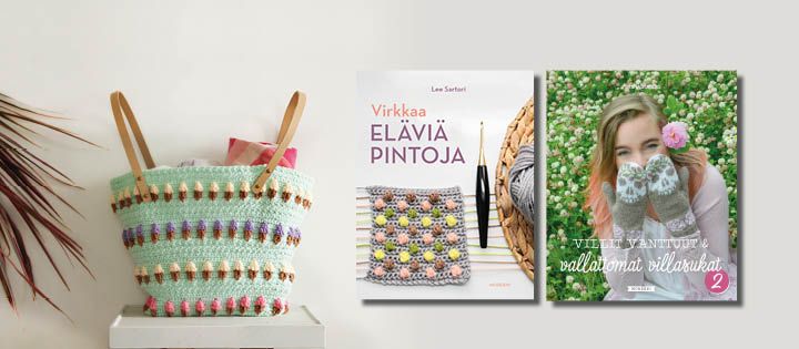 Virkkaa eläviä pintoja. Villit vanttuut ja vallattomat villasukat 2