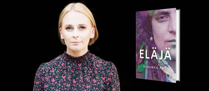 Susanna Åke: Eläjä (Otava, 2025)