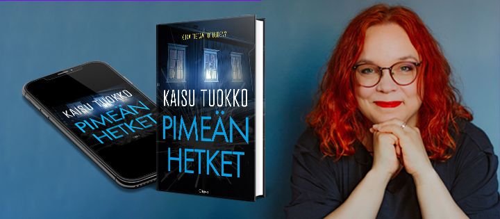 Kaisu Tuokko: Pimeän hetket (Otava, 2025)