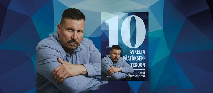 Harri Gustafsberg. 10 askelta päätöksentekoon