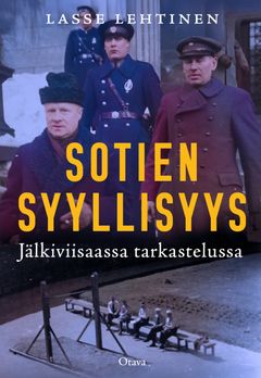 Lasse Lehtinen: Sotien syyllisyys (Otava)