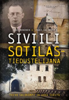 Toni Mononen & Jouko Salokorpi: Siviili sotilastiedustelijana
