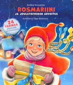 Sirkka Knuutila: Rosmariini ja joulutoiveiden arvoitus. Kansi: Olga Badulina.