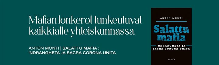 Anton Montin Salattu mafia – 'Ndrangheta ja Sacra Corona Unita jatkaa Italian rikollisjärjestöjä esittelevää kirjasarjaa.