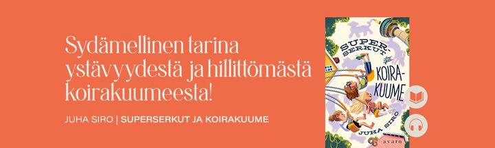 Juha Siron viidestoista teos kertoo ystävyydestä ja koirakuumeesta.