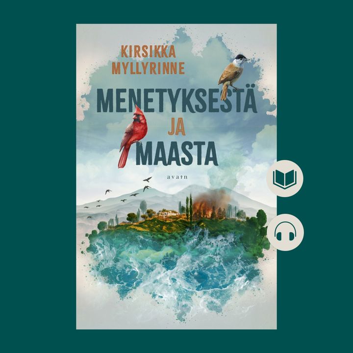 Kirsikka Myllyrinne: Menetyksestä ja maasta