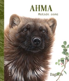 Daga Ulv: Ahma – metsän osma. Kansi: Annukka Mäkijärvi.