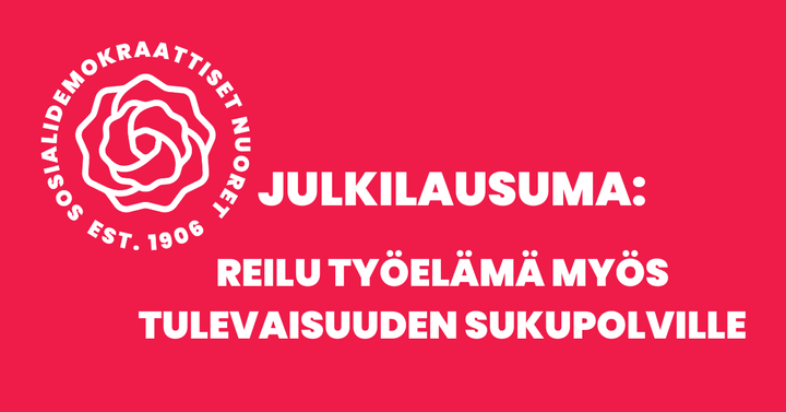 julkilausuma: reilu työelämä myös tulevaisuuden sukupolville