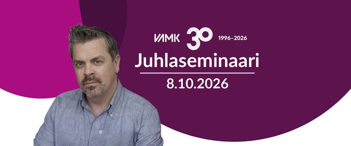 Kuvassa mainos Vaasan ammattikorkeakoulun 30-vuotisjuhlaseminaarista 8.10.2026.