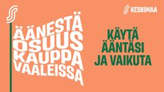 Oranssipohjainen juliste, jossa lukee "Äänestä osuuskauppavaaleissa" ja "Käytä ääntäsi ja vaikuta". Oikeassa yläkulmassa on Keskimaan logo.