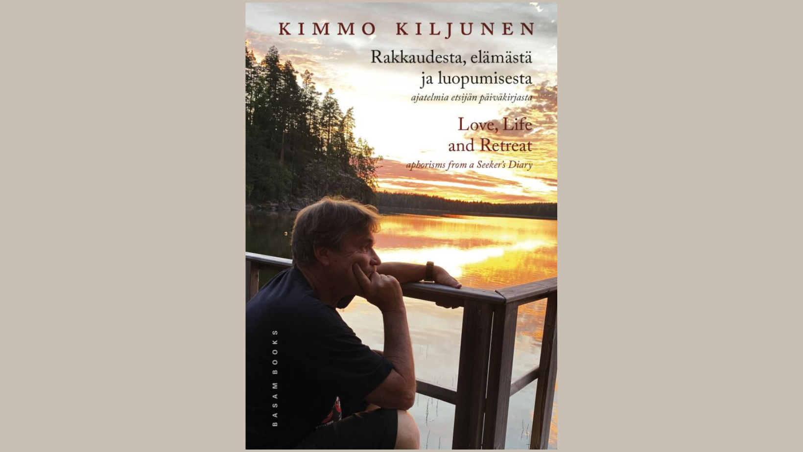 Kimmo Kiljunen julkaisi ajatuksia elämästä ja luopumisesta käsittelevän kirjan